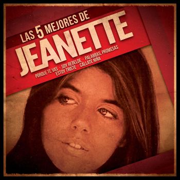 Jeanette - Las 5 mejores