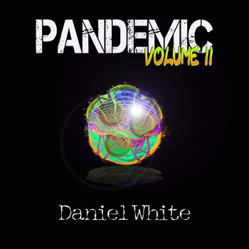 Daniel White - Pandemic, Vol. 2