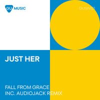 Just Her - Fall From Grace