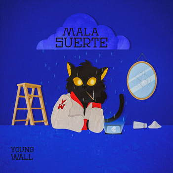 Young Wall - Mala Suerte (Explicit)