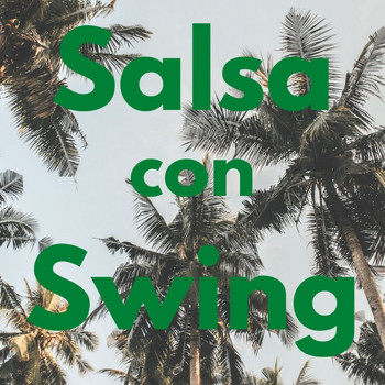 Various Artists - Salsa Con Swing