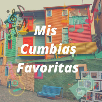 Various Artists - Mis Cumbias Favoritas