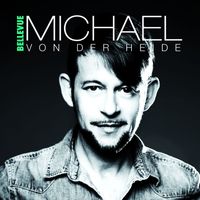 Michael von der Heide - Bellevue