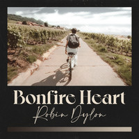 Robin Dylon - Bonfire Heart