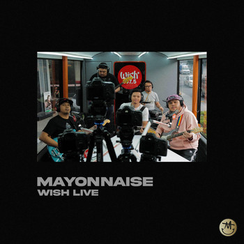 Mayonnaise - Wish Live