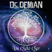 Os Demian - Un Sólo Ser