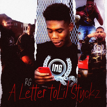 RG - A Letter To Lil Styckz (Explicit)
