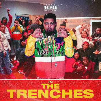 RG - The Trenches (Explicit)