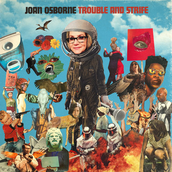 Joan Osborne - Trouble and Strife