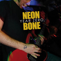 Neon Bone - Year Zero