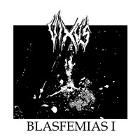 Vixus - Blasfemias I (Explicit)