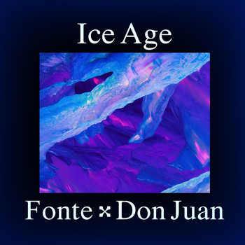 Fonte - Ice Age (feat. Don Juan)