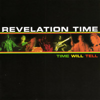 Revelation Time - Time Will Tell