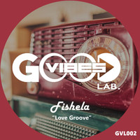 Fishela - Love Groove