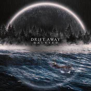 Drift Away - Haunted (Explicit)