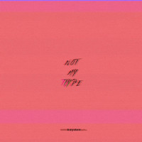 Kayden - not my type