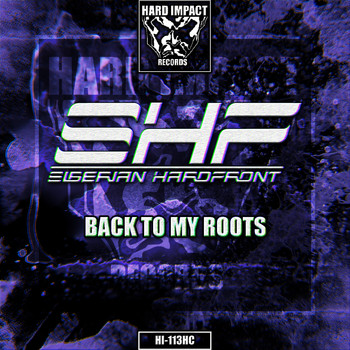 Siberian Hardfront - Back To My Roots