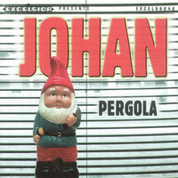 Johan - Pergola (Explicit)