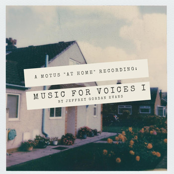 Motus Vocal Ensemble - Music for Voices I