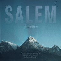 Salem - Hoy Quiero Soñar