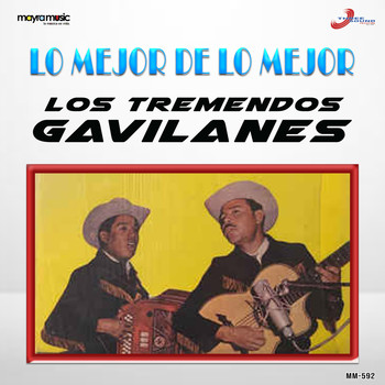 Los Tremendos Gavilanes - Lo Mejor De Lo Mejor