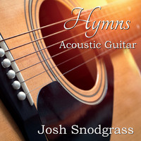 Josh Snodgrass - Hymns - Acoustic Guitar