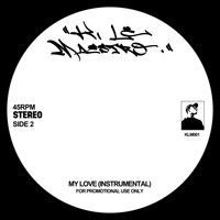 K, Le Maestro - My Love (Instrumental)
