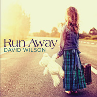 David Wilson - Run Away