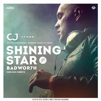 Badwor7h - Shining Star (feat. CJ Stone)