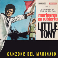 Little Tony - Canzone Del Marinaio (Banda Sonora Originale De Film "Marineros En Cubierto")
