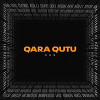 OGB - Qara Qutu (Explicit)