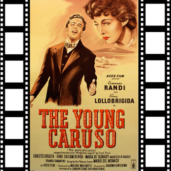 Enrico Caruso - The Young Caruso (Original Soundtrack 1950)
