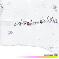 Kayden - PICK UP WHERE WE LEFT OFF