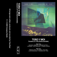 Toro Y Moi - Causers of This (Instrumentals)