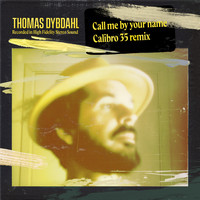 Thomas Dybdahl - Call Me by Your Name (Calibro 35 Remix)