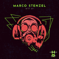 Marco Stenzel - WTF EP