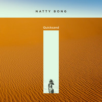Natty Bong - Quicksand
