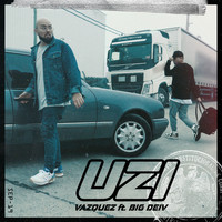 Vazquez - Uzi (Explicit)