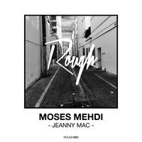 Moses Mehdi - Jeanny Mac