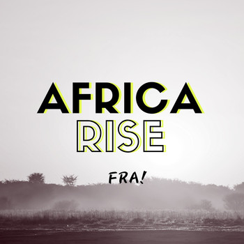 Fra! - Africa Rise
