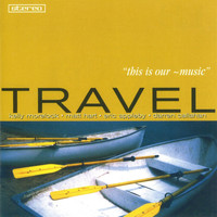 Travel - This Is Our ~ Music