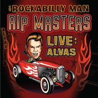 Rip Masters - The Rockabilly Man (Live at Alvas)