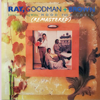 Ray, Goodman & Brown - Mood for Lovin' (Remastered)