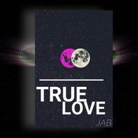 JAB - True Love