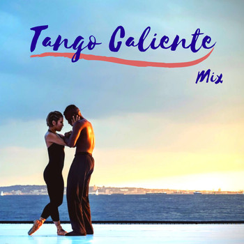 Various Artists - Tango Caliente Mix