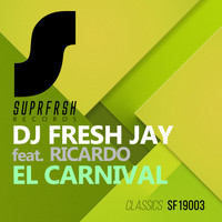 DJ Fresh Jay - El Carnival