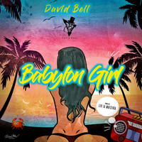 David Bell - Babylon Girl