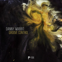 Danny Wabbit - Groove Control