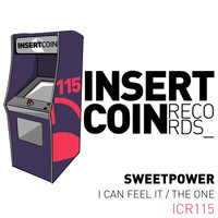 Sweetpower - I Can Feel It / The One