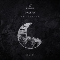 Gallya - Call For You